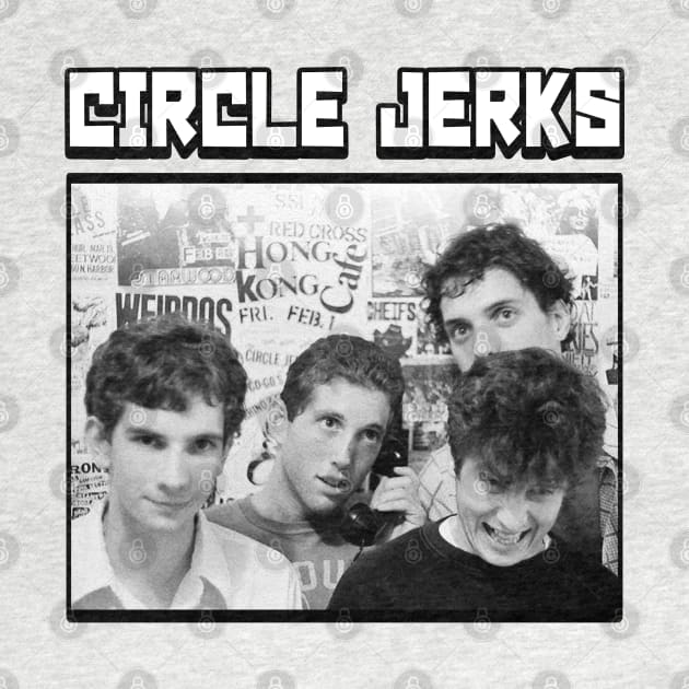 CIRCLE JERKS by Pemandangan Kenangan 2000